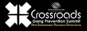 Crossroads Gang Prevention Summit 
